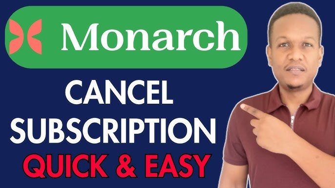 Cancel Monarch Money: Step-By-Step Guide